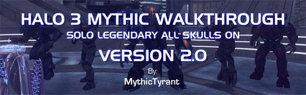 Halo 3 Mythic Walkthrough v2.0 by Daniel Morris