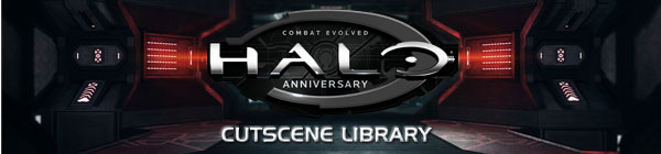 Halo: Combat Evolved Anniversary Cutscene Library